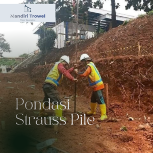 strauss pile pondasi bore