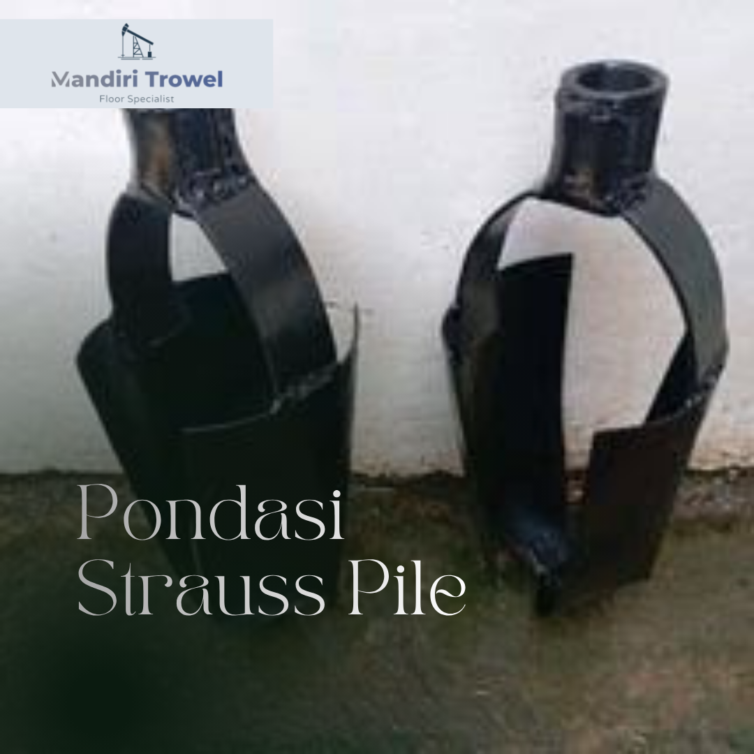 jasa pondasi strauss pile