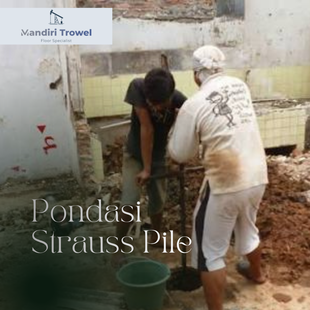 pondasi strauss pile manual