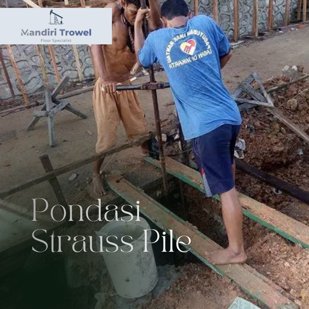 jasa strauss pile pondasi